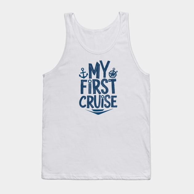 My First Cruise Family Matching Tank Top by Perspektiva